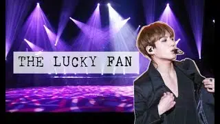 (RE-UPLOAD)[Jungkook FF || 21+] THE LUCKY FAN (2/2)