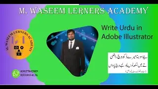 Adobe Illustrator Lecture 16 || How to write urdu in Adobe Illustrator