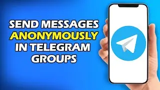 How to Send Messages Anonymously in Telegram Group ( QUICK TUTORIAL )