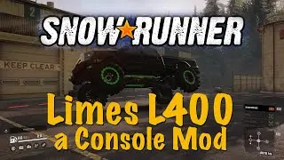 SnowRunner - Limes L400 - a Console Mod