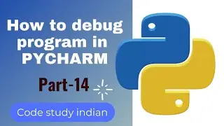 how to debug of python program in PYCHARM | 