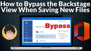 Bypass the backstage view in office | Disable backstage view in office | Disable backstage view