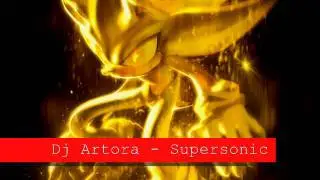 [old] Dj Artora - Supersonic [Remix]