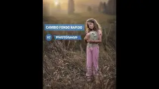 CAMBIAR FONDO FACILMENTE A UNA FOTOGRAFÍA CON PHOTOSHOP Y V7