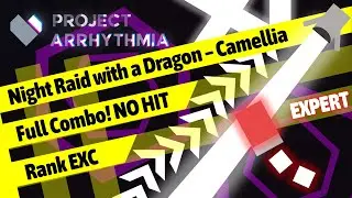 СУМАСШЕДШАЯ ХАРДКОР КАРТА! Camellia – Night Raid with a Dragon, Project Arrhythmia – EXC Rank Expert