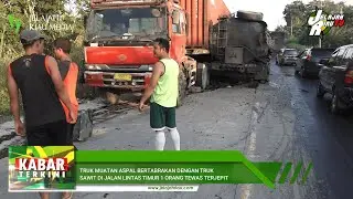 TRUK MUATAN ASPAL BERTABRAKAN DENGAN TRUK SAWIT DI JALAN LINTAS TIMUR, 1 ORANG TEWAS TERJEPIT