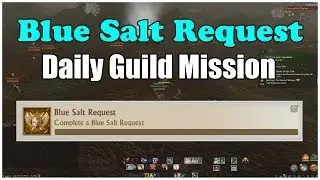Archeage Unchaned - Blue Salt Request