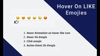 Hover on LIKE Button To Show Emojis, Like button like facebook, linkedIn. -  HTML, CSS