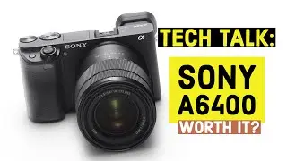 IS THIS THE ULTIMATE VLOGGING CAM? // Sony a6400