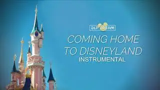 [INSTRUMENTAL] Disneyland Paris Reopening Theme Song - 