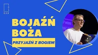 Kazanie // Bojaźń Boża cz. 4 // Przyjaźń z Bogiem // Ps. Szymon Kruba