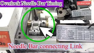 How to setting all Overlock Timing Between Needle to Needle plate / 