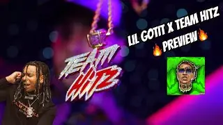 LIL GOTIT x TEAM HITZ "Block" | PREVIEW