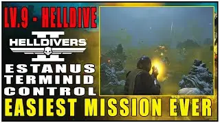 HELLDIVERS 2 | EASIEST HELLDIVE (LV.9) MISSION EVER - ESTANUS TERMINID CONTROL
