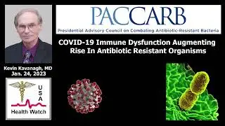 Impact of COVID-19 Immune Dysfunction on Antibiotic Resistant Bacteria- PACCARB Presentation