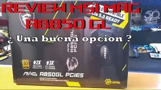 UNBOXING MSI AB850GL 80 PLUS GOLD l ¿ Es una buena opción por su precio ?