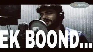 Official Music Video- EK BOOND || TVP
