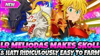 *LR MELIODAS MAKES SKOLL & HATI RIDICULOUSLY EASY & FAST TO FARM* BEST TEAM GUIDE (7DS Grand Cross)