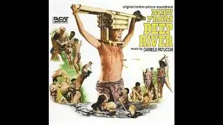 Il Paese de sesso selvaggio a.k.a. Man from Deep River (1972) - Theme - Daniele Patucchi