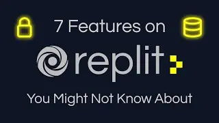 7 Features on Replit You Might Not Know About
