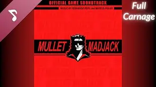Mullet MadJack OST - Full Carnage (Boss Fight)