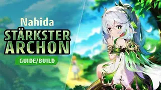 NAHIDA GUIDE - Wie sie GENSHIN REVOLUTIONIERT I Genshin Impact Deutsch