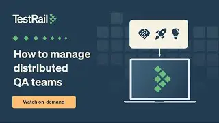 Strategies for managing distributed QA teams