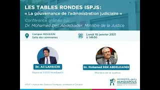 LES TABLES RONDES ISPJS: « La gouvernance de l'administration judiciaire »