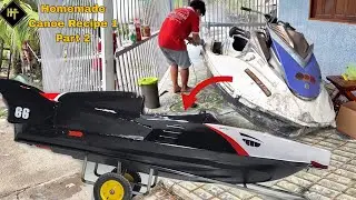 I Make Jetski Scrap into Canoe Like F1 Car Part 2