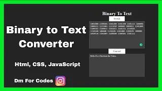 Binary to Text Converter with JavaScript || D. CoDeS || 