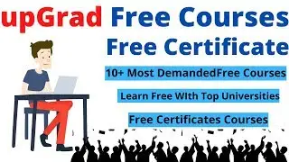 UpGrad - Free 10  Online Course with Certificate | Machine Learning Course Online -Free All Courses