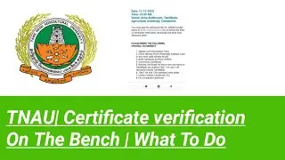 TNAU| Certificate verification On The Bench | What To Do