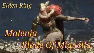 Elden Ring Malenia Blade Of Miquella