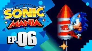 Sonic Mania - Part 6 | Stardust Speedway Zone! [Sonic & Tails Gameplay]