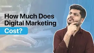 How Much Does Digital Marketing Cost? | A Detailed Breakdown for 2025 💰