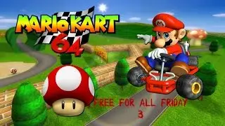 Mario Kart 64 - Star Cup - The Backlog - Free For All Friday # 6