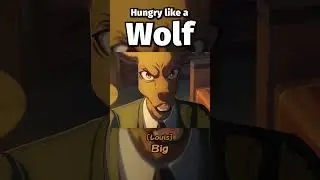 Hungry like a Wolf | BEASTARS