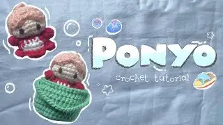 ଳ₊ ⊹ Ponyo in a Bucket Crochet Tutorial | Studio Ghibli Inspired | Cute Amigurumi ⊹ ₊ଳ