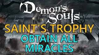 Demon's Souls Remake: Saint's Trophy Trophy Guide