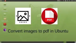 how to convert Image into pdf in Ubuntu 20.04