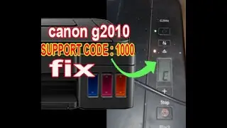 how to fix support code : 1000 in Canon g2010 - how to fix canon g2010 paper jam