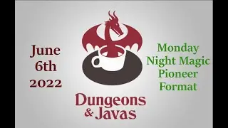 Monday Night Magic - June 6th, 2022 - Pioneer
