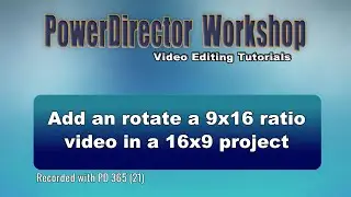 Add and rotate a 9x16 video in a 16x9 project