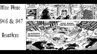One Piece Chapter 946 and 947 Reaction ワンピース