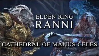 Ranni | Cathedral of Manus Celes