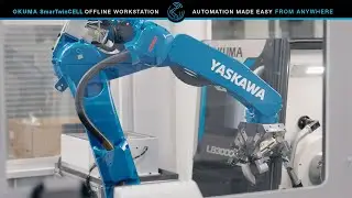 Okuma smarTwinCELL: Automation Made Easy