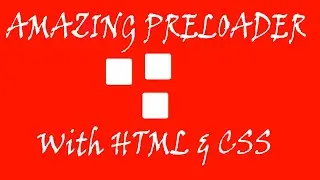 Amazing Preloaded Design for HTML  Website With HTML & CSS Animation