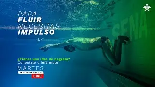 ¡El SENA impulsa tus sueños! Live de Emprendimiento