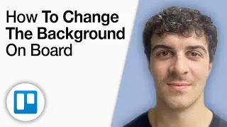 How To Change the Background on a Trello Board [2025 Full Guide]