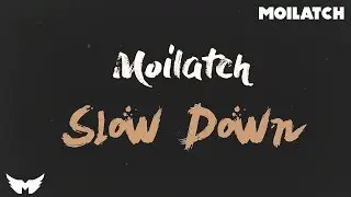 Northern National - Slow Down (Moilatch Remix)